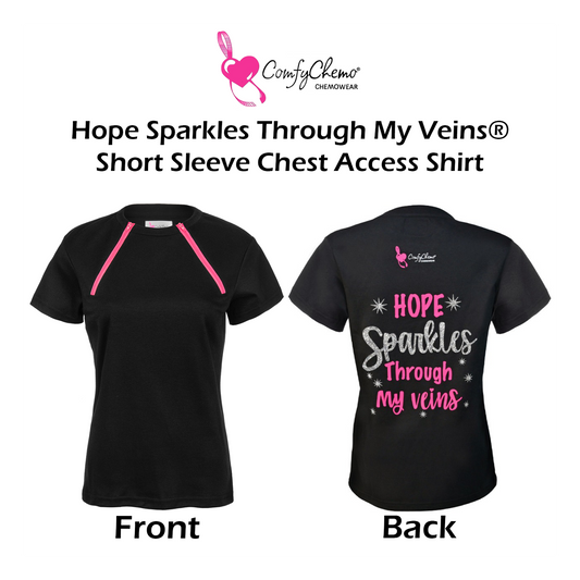 Women's Chest Port Access Infusion Shirt with Hope Sparkles Through My Veins® Design on Back - Short Sleeve